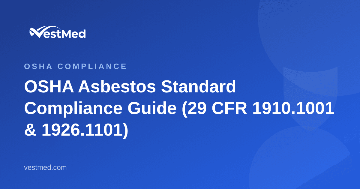 OSHA Asbestos Standard Compliance Guide | VestMed